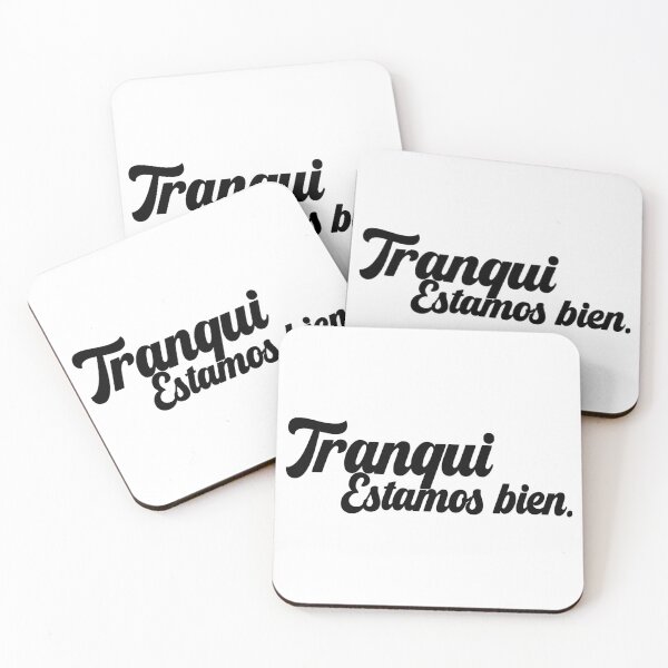Item preview, Tranqui Estamos Bien designed and sold by blazikin.