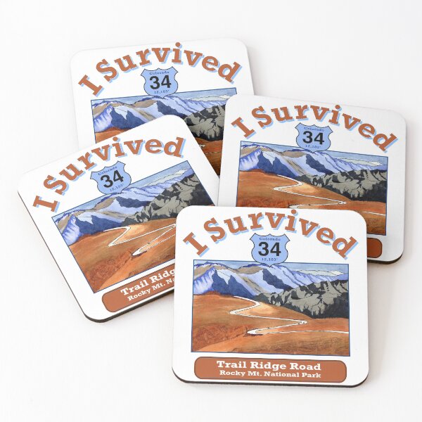 Item preview, I Survived Trail Ridge Road, 12,183', Rocky Mountain National Park designed and sold by MMc Buck.