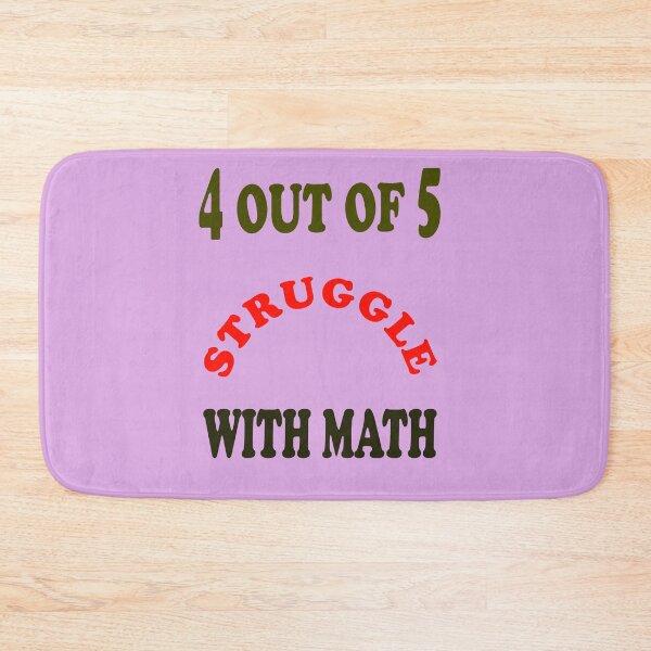 Item preview, 4 Out of 5 Struggle With Math designed and sold by AVOGATO KITTY KAT  CAT.