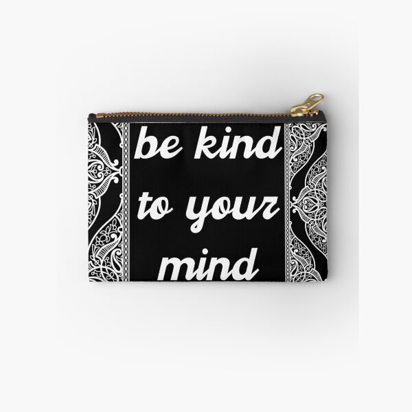 Item preview, Be kind to your mind designed and sold by firegalaxy.