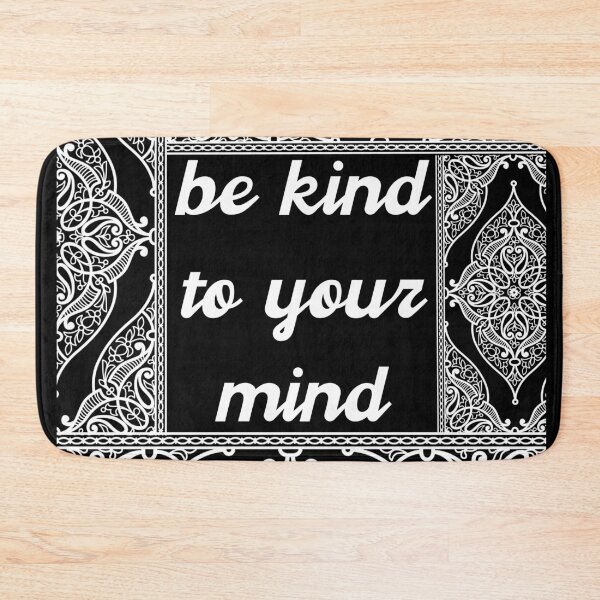 Item preview, Be kind to your mind designed and sold by firegalaxy.
