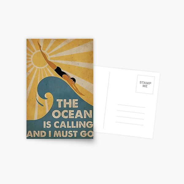 Swimming The Ocean is calling and i must go Postcard
