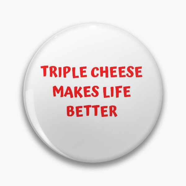 Item preview, Triple cheese makes life better designed and sold by Giulianah.