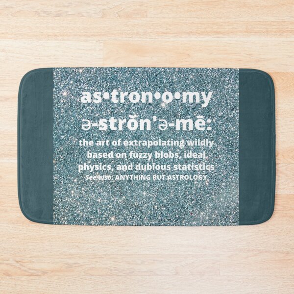 Item preview, Astronomy Definition funny design designed and sold by rosiebeeston.