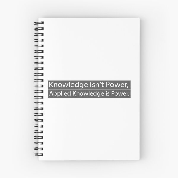 Item preview, Copy of knowledge isn't power, applied knowledge is power. designed and sold by Ilyas912.
