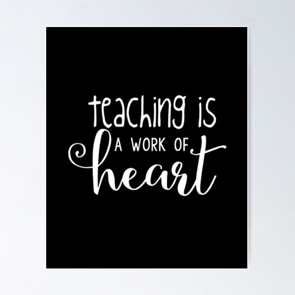 Item preview, Teaching is a work of heart designed and sold by PaperDreamPod.