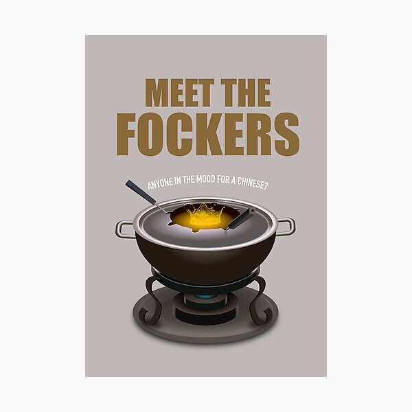 Meet the Fockers - Alternative Movie Poster Photographic Print
