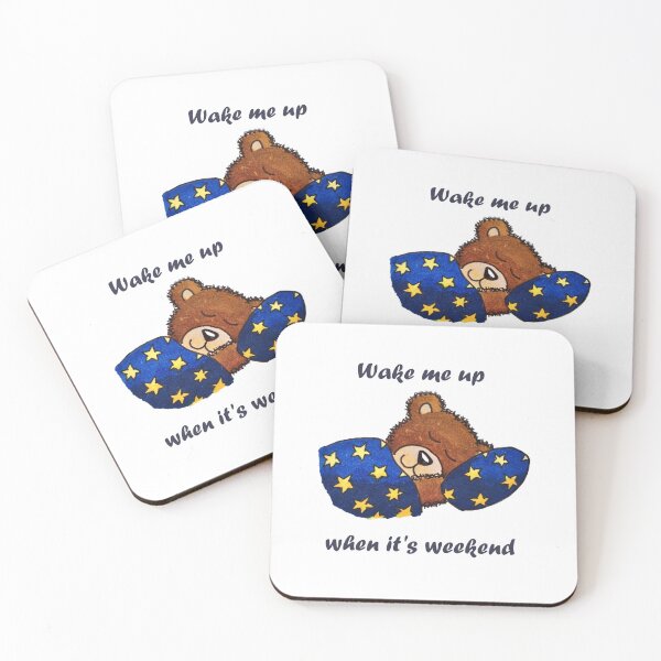 Item preview, Wake me up when it's weekend designed and sold by IsyPuttrus.