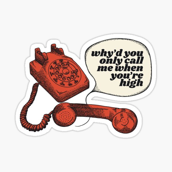 Why'd You Only Call Me When You're High? – Arctic Monkeys Sheet