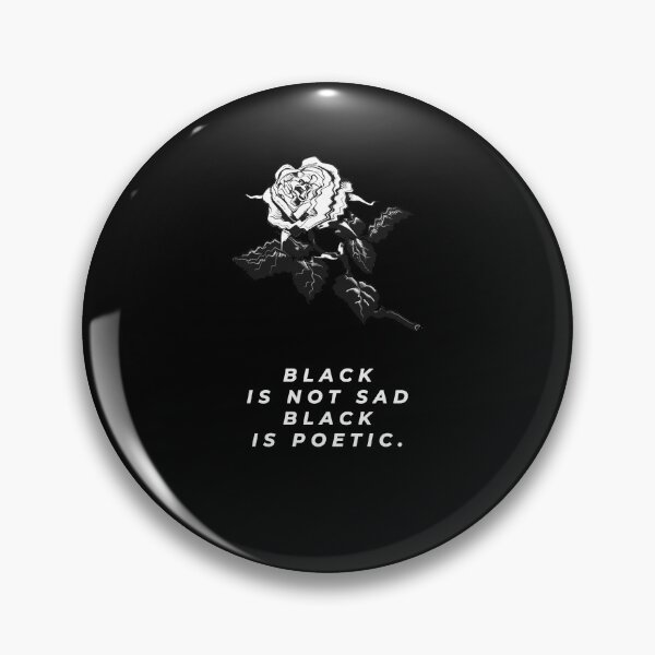 Item preview, Black Is Not Sad Black Is Poetic designed and sold by artworkbyrihen.
