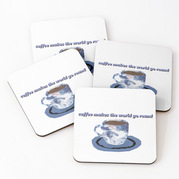 Item preview, coffee makes the world go round designed and sold by MsTyson.