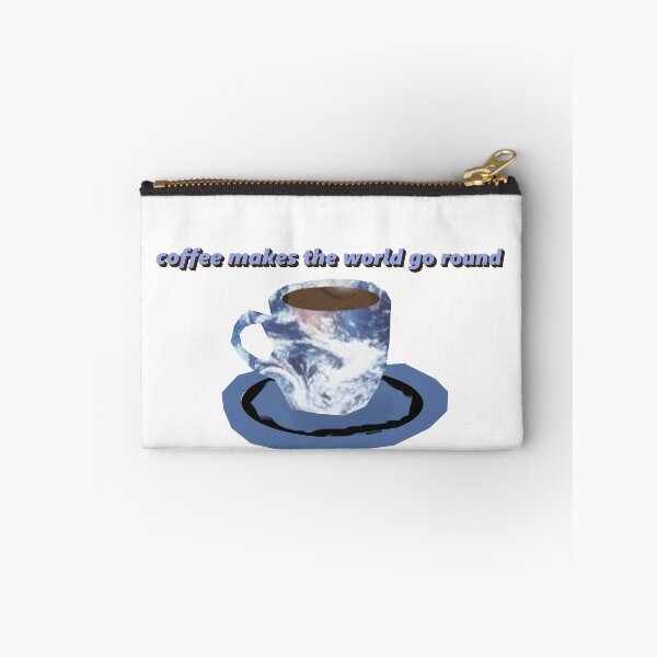 Item preview, coffee makes the world go round designed and sold by MsTyson.