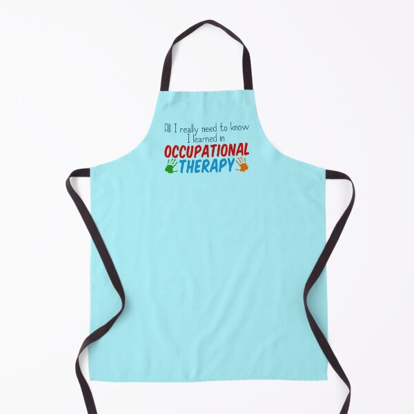 Item preview, All I Really Need to Know I Learned in Occupational Therapy designed and sold by Epic Love Designs.