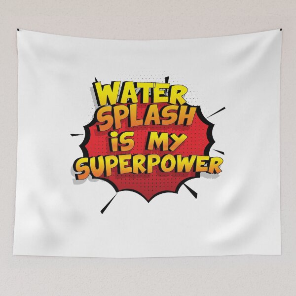 Item preview, Water Splash es mi superpoder dise�o divertido Water Splash regalo designed and sold by Custom365.