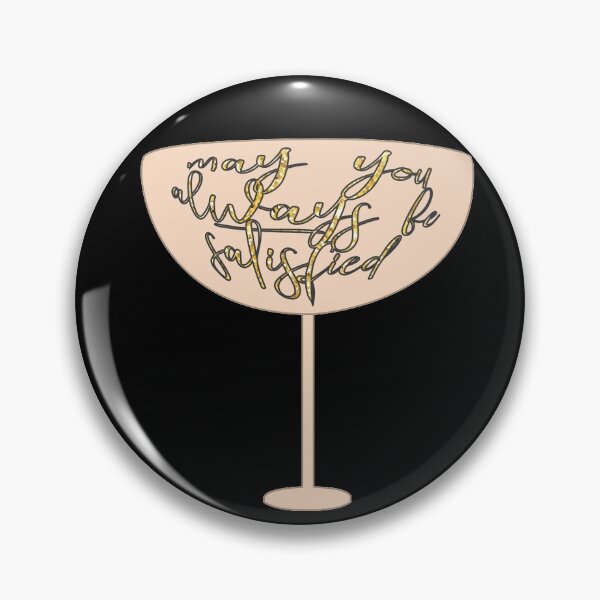 Item preview, Que siempre estés satisfecho Vino rosado sobre negro designed and sold by violetcho.