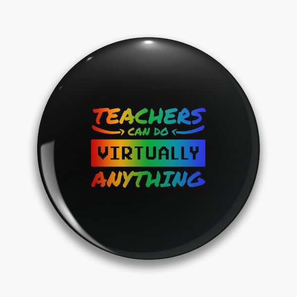 Item preview, Teachers Can Do Virtually Anything designed and sold by Vobine.