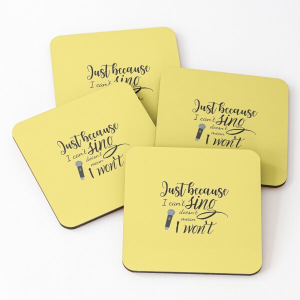 Item preview, Just Because I Can't Sing Doesn't Mean I Won't designed and sold by GillyMc.
