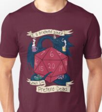 I'll Pretend Sleep When I'm Pretend Dead Unisex T-Shirt