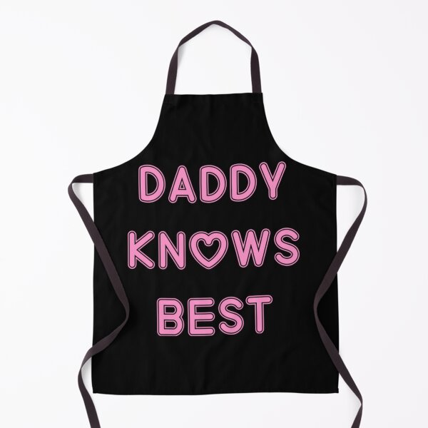 Daddy knows best (pink) Apron
