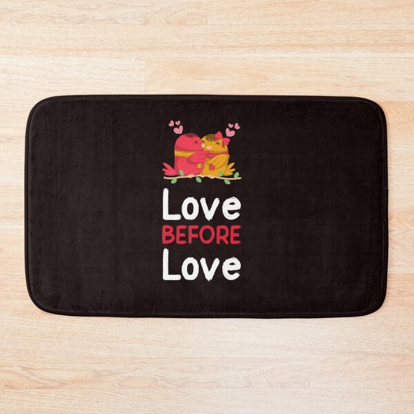 Item preview, Love Before Love white text designed and sold by Maushmi.