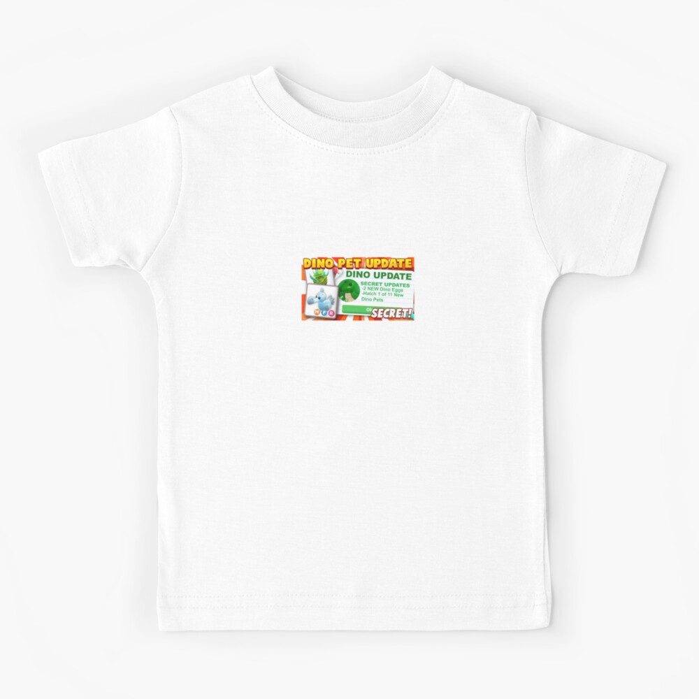 Dino Roblox Adopt Me Pets Kids T Shirt By Newmerchandise Redbubble - roblox hack t shirts redbubble