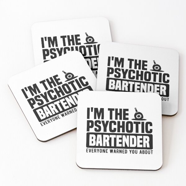 Item preview, I'm the psychotic bartender designed and sold by JaMatt1983.