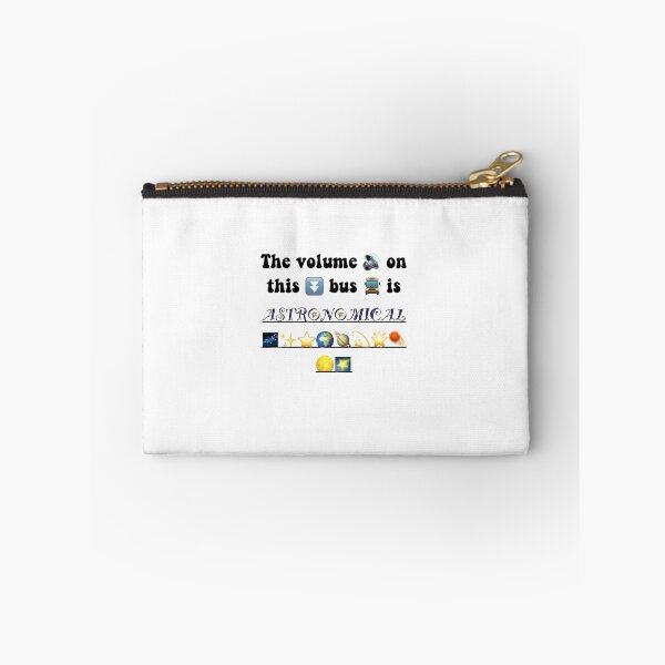 Item preview, The volume on this bus is ASTRONOMICAL designed and sold by maybechickentho.