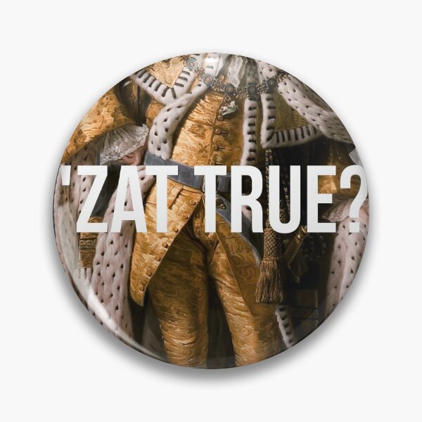 Item preview, 'Zat True King George III inspired by Hamilton designed and sold by tziggles.