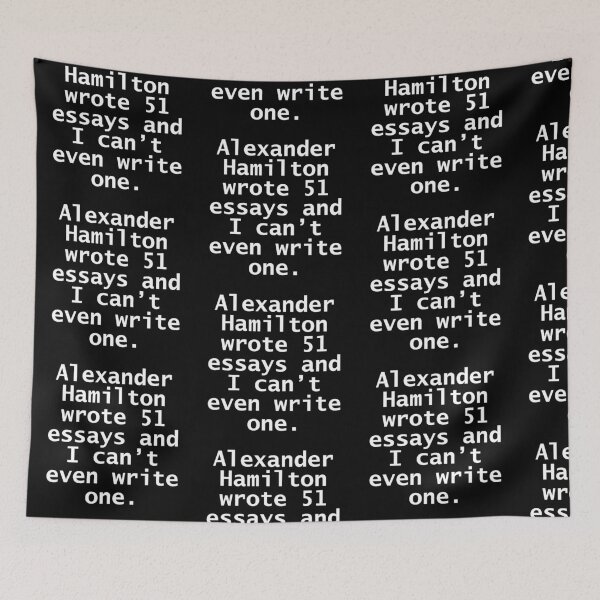 Item preview, alexander wrote 51 essays and i cant even write one designed and sold by violetcho.