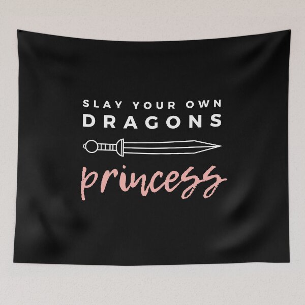 Item preview, Slay Your Own Dragons Princess - Girl Boss designed and sold by m95sim.