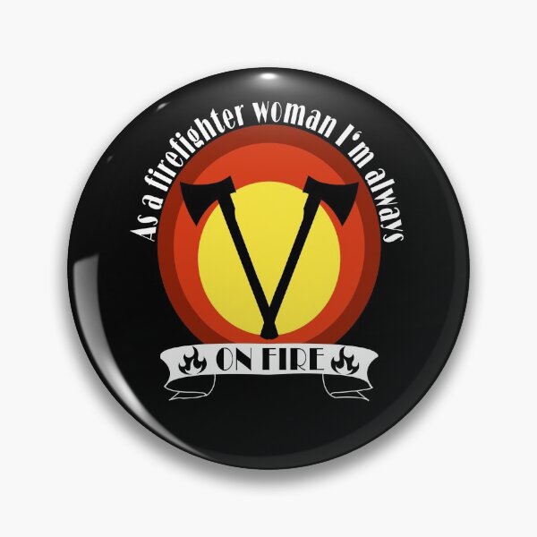 Item preview, As a firefighter I am always on fire | firefighter women designed and sold by ela-94.