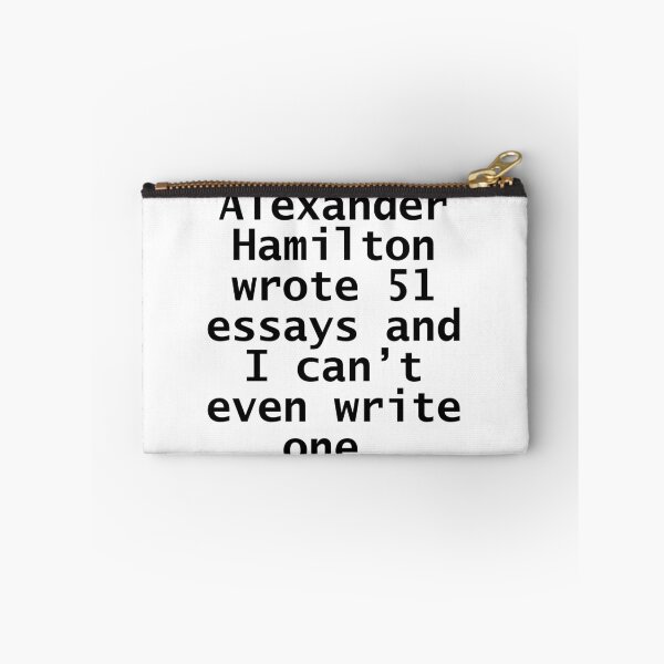 Item preview, alexander wrote 51 essays and i cant even write one designed and sold by violetcho.