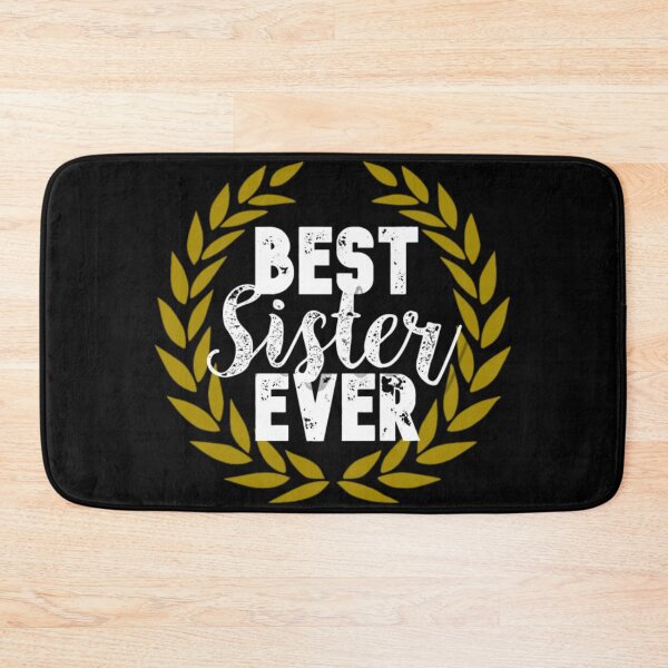 Item preview, BEST SISTER EVER designed and sold by Rogue Planet.