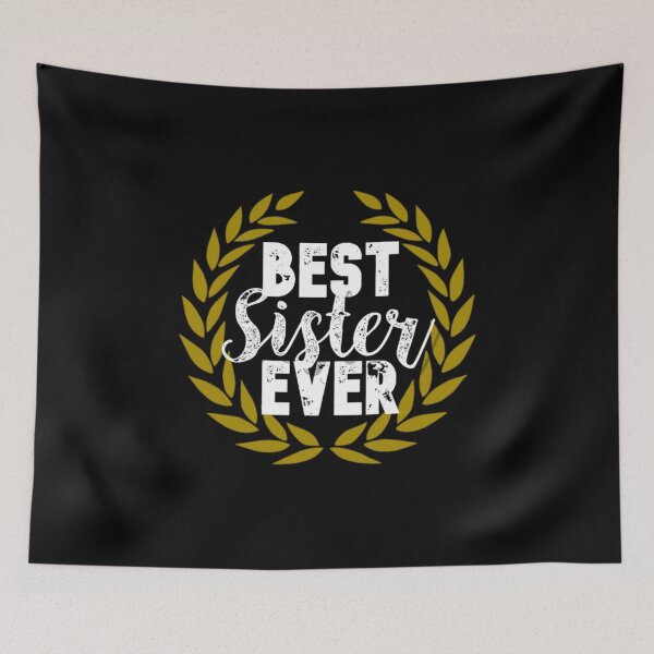 Item preview, BEST SISTER EVER designed and sold by Rogue Planet.
