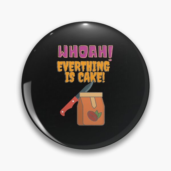 Item preview, Whoah! Everything is made of cake! Shocking funny meme designed and sold by EvaWolf.