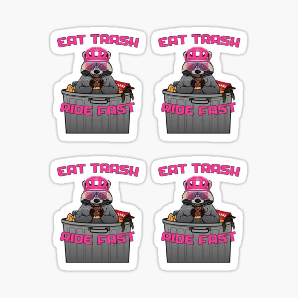 Item preview, Eat Trash Ride Fast x4 designed and sold by epilot.