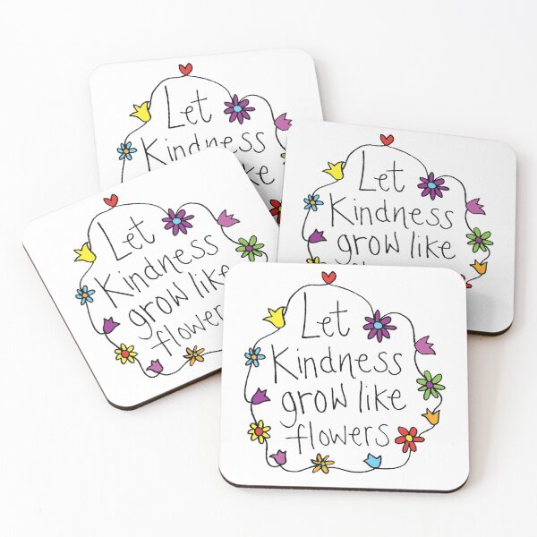Item preview, Let Kindness Grow Like Flowers designed and sold by Finecitydesigns.