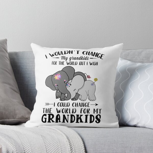 Item preview, I wouldn't change My grandkids For the world but i wish I could change designed and sold by CarlosGray.