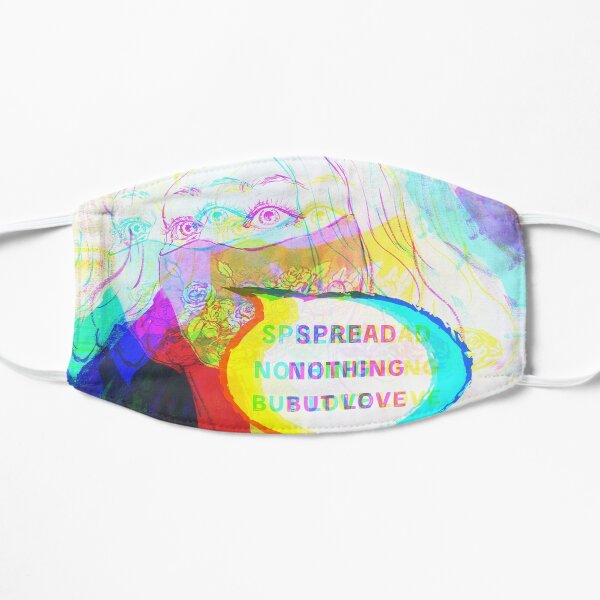 Spread nothing but love Flat Mask