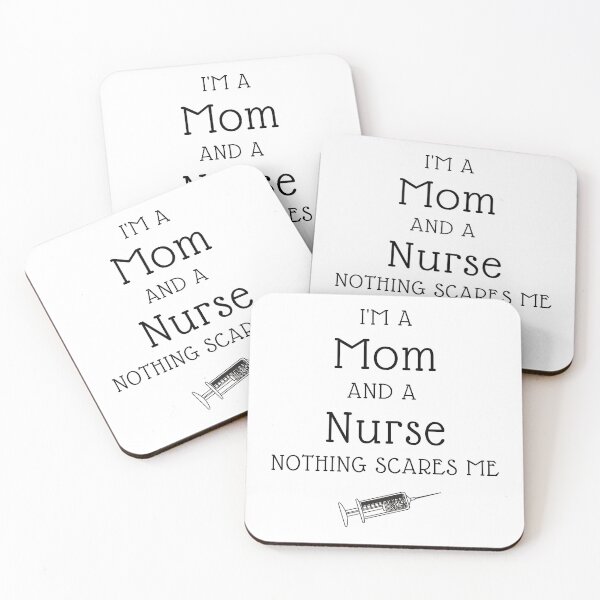 Item preview, I'm a mom and a nurse nothing scares me designed and sold by JustCreativity.