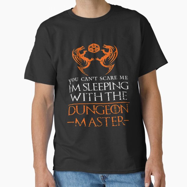 Item preview, You can't scare me I'm sleeping with the dungeon master designed and sold by CarlosGray.