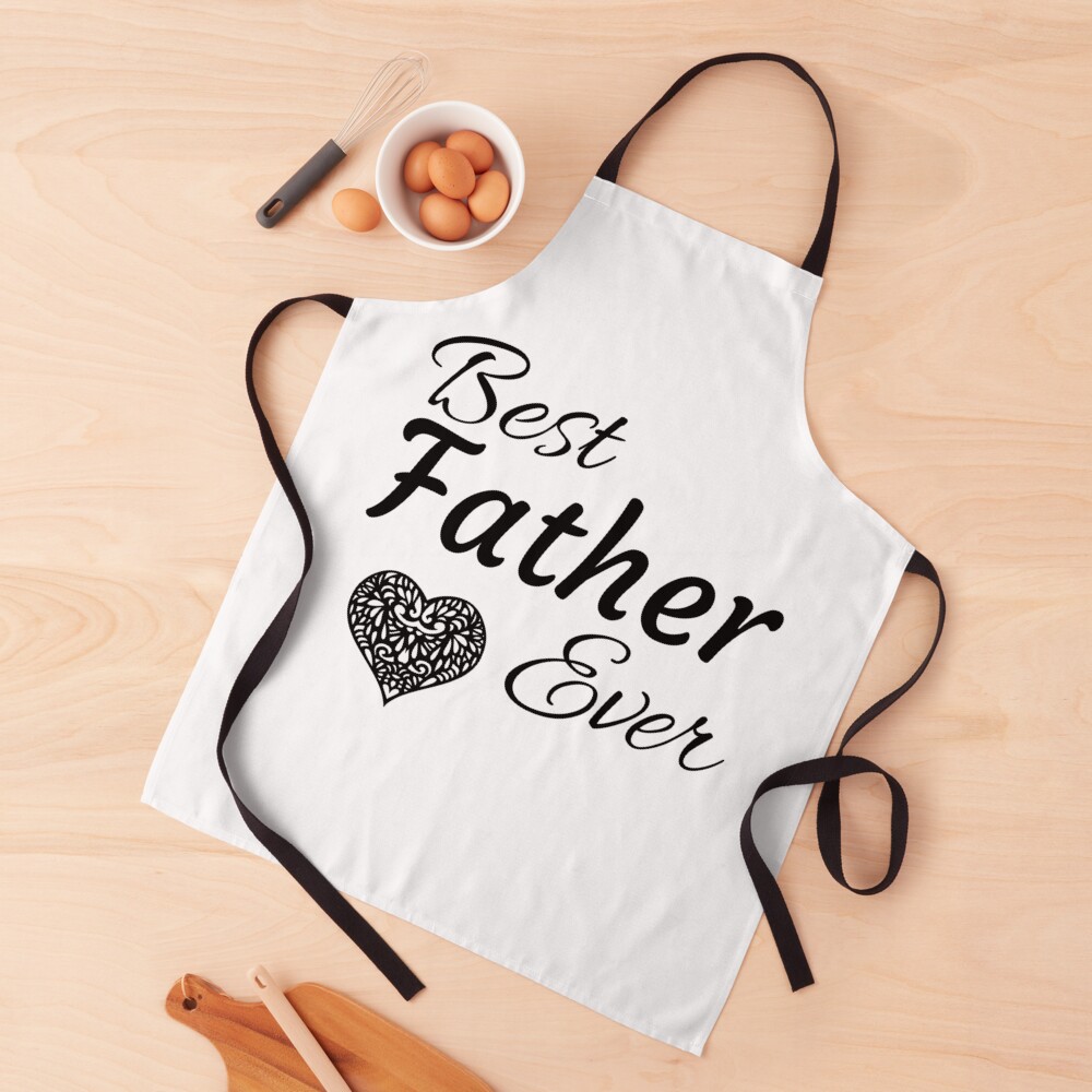 Best Father Ever Apron