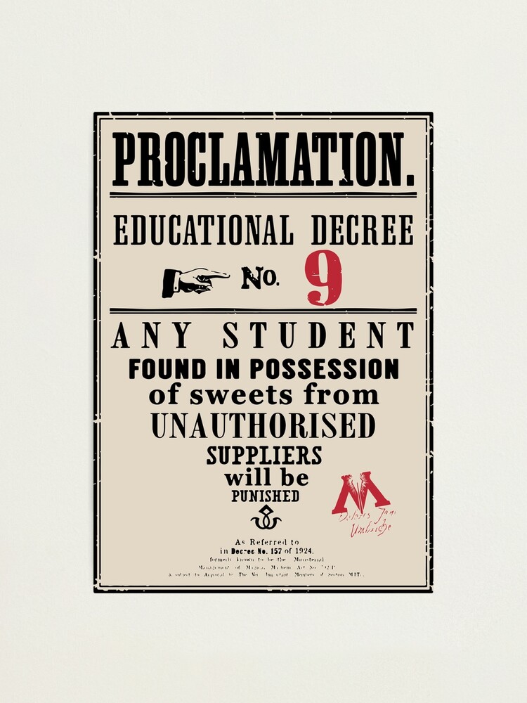 proclamation-educational-decree-no-9-photographic-print-by-edisr00-redbubble for Educational Proclamations Harry Potter Printable Free Proclamation Educational Decree No.9