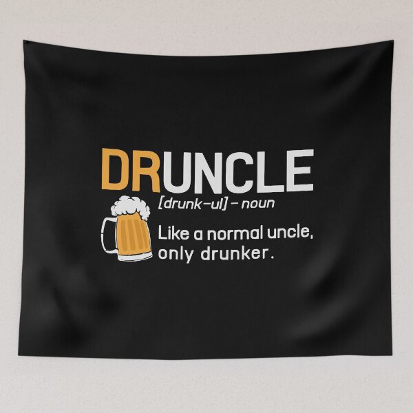 Item preview, Druncle Like a normal uncle only drunker designed and sold by CarlosGray.