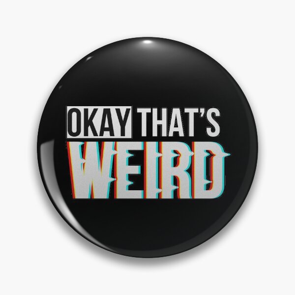 Item preview, Okay That's Weird - Glitch and Typography designed and sold by Lumos19 Studio.