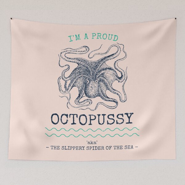 Item preview, Proud Octopussy The Slippery Spider of The Sea designed and sold by FortuneTee.