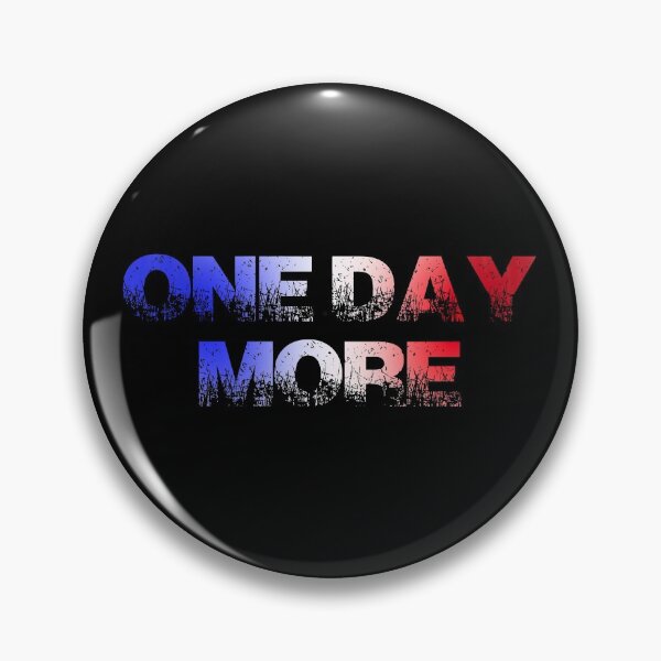 Item preview, One day more designed and sold by Pickle-Lily.