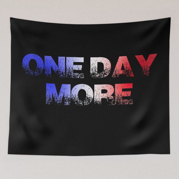 Item preview, One day more designed and sold by Pickle-Lily.