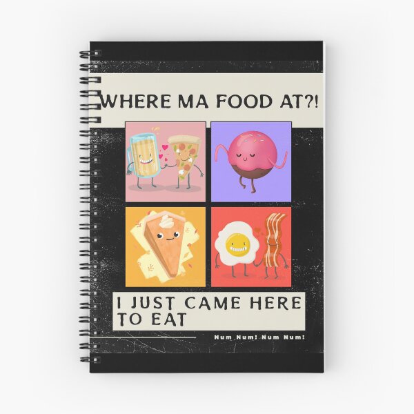 Item preview, Where Ma Food At (Just Came Here to Eat) designed and sold by burgundyLines.
