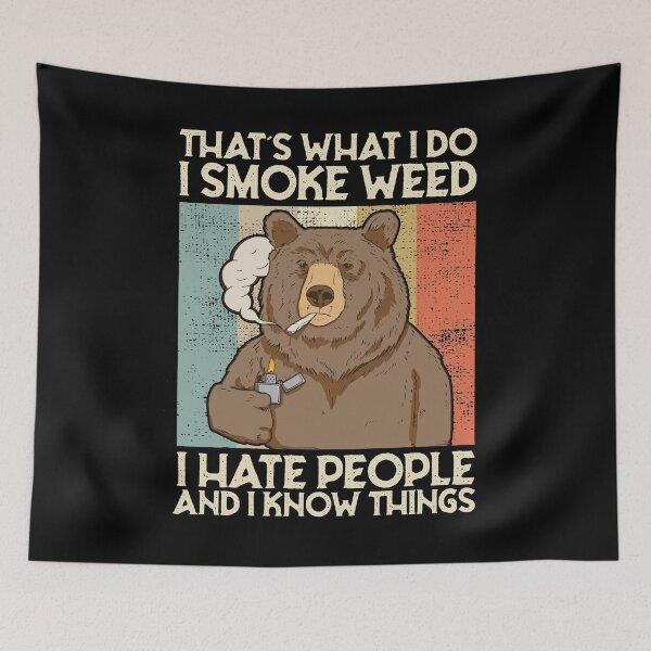Item preview, That's What I Do I Smoke Weed I Hate People And I Know things designed and sold by shirt-seller.